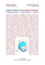 Anthologie eloge et defense de la langue francaise