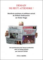 Demain ne peut attendre ! manifeste poetique et politique extrait de william shakespeare de victor h