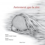 Autrement que la rive