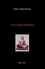 Les Corps rompus