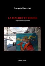 La machette rouge