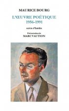L’œuvre poétique 1956-1991