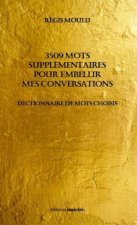 3509 mots supplémentaires pour embellir mes conversations
