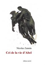 Cri de la vie d’Abel