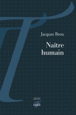 Naître humain