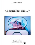 Comment lui dire... ? - ce soir on parle de sexe
