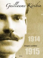 Guillaume  Kéribin  Images Oubliées