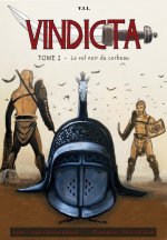 Vindicta T2 Le Vol noir du Corbeau