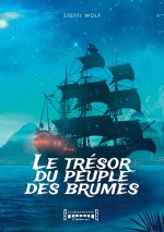 LE TRESOR DU PEUPLE DES BRUMES