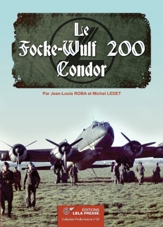 Le Focke-Wulf 200 Condor.