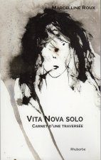 Vita Nova solo, carnet dune traversée