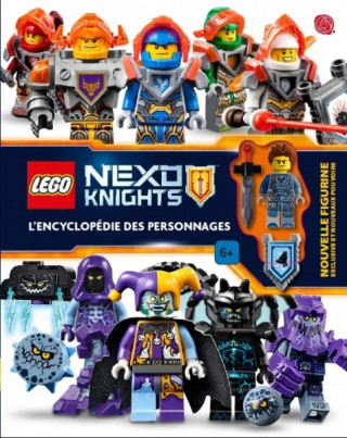 LEGO NEXO KNIGHT, L'ENCYCLOPEDIE DES PERSONNAGES