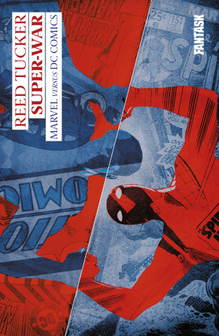 Super-war, Marvel versus DC Comics
