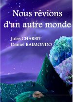 Nous revions d'aun autre monde