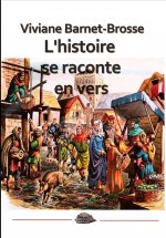 l'histoire se raconte en vers