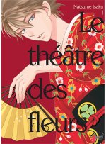 Le Théâtre des fleurs T01