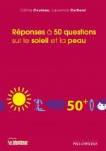 Réponses à 50 questions sur le soleil et la peau