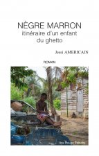 Nègre marron - itinéraire d'un enfant du ghetto