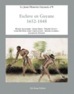 ESCLAVE EN GUYANE - 1652 - 1848