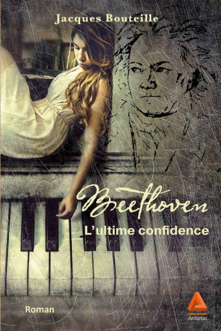 Beethoven - L'ultime confidence