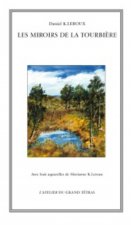 LES MIROIRS DE LA TOURBIERE