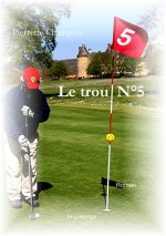 Le trou N°5