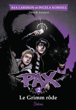 Pax - tome 2 Le Grimm rôde