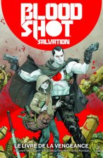 BLOODSHOT-SALVATION T01-LE LIVRE DE LA VENGEANCE