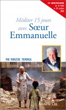 MEDITER 15 JOURS AVEC SOEUR EMMANUELLE