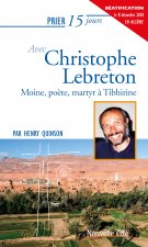 PRIER 15 JOURS AVEC CHRISTOPHE LEBRETON NED