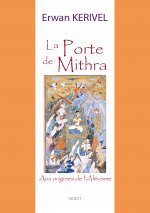 La porte de Mithra - Aux origines de l’Alévisme