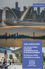 Les Trajectoires chinoises de modernisation et de developpement
