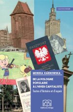 De la Pologne populaire à l’hiver capitaliste. Textes d’histoire et d’espoir