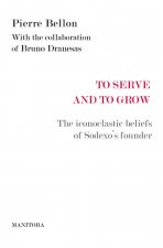 To serve and to grow