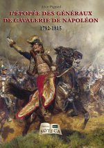 L'EPOPEE DES GENERAUX DE CAVALERIE