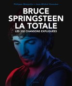 Bruce Springsteen, La Totale