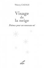 Visage de la neige