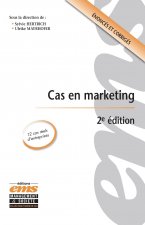 Cas en marketing - 2e édition