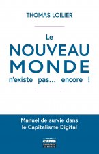 Le « Nouveau Monde » n'existe pas... encore !