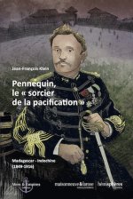 Pennequin, le « sorcier de la pacificationÂ »