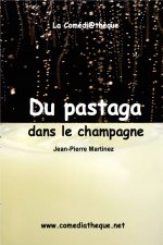 Du pastaga dans le champagne