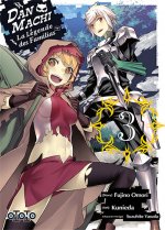 DAN MACHI, LA LEGENDE DES FAMILIAS T03