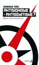 Antisionisme = antisémitisme ? - Edition augmentée
