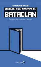 Journal d’un rescapé du Bataclan - Être historien et victime