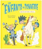 Les enfants du tonnerre - Des éclairs dans la vallée