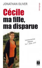 Cécile, ma fille, ma disparue