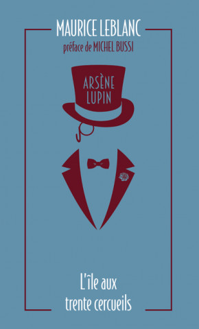 Arsène Lupin - L'île aux trente cercueils