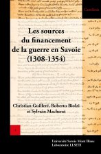 Les sources du financement de la guerre en Savoie, 1308-1354 - les comptes des guerres avant les trésoriers des guerres