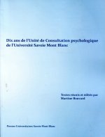 Dix ans de l'Unité de consultation psychologique de l'Université Savoie Mont Blanc