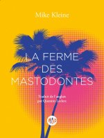 LA FERME DES MASTODONTES